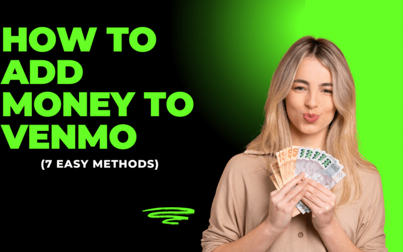 Cómo agregar dinero a Venmo (7 métodos sencillos)